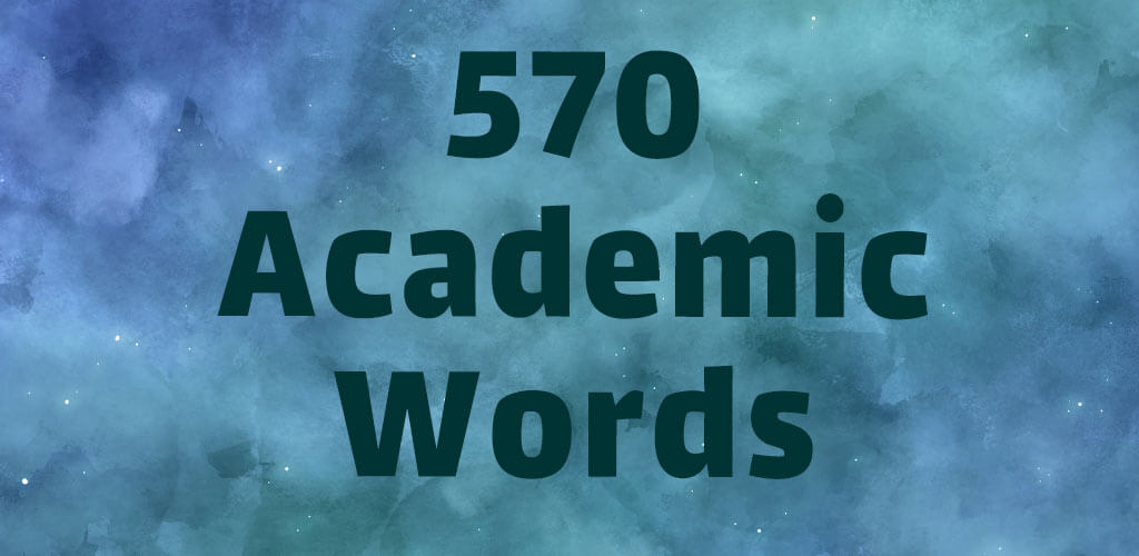 570 academic words that you must know for IELTS