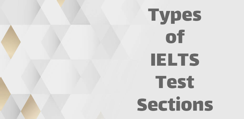 Types of IELTS test sections