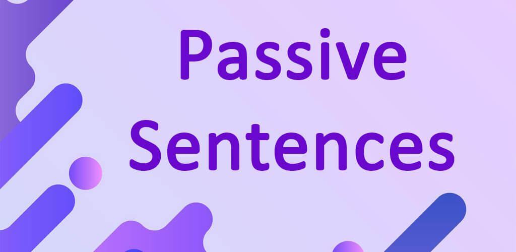 Passive Sentences